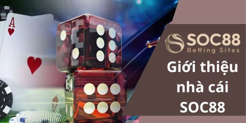 Giới thiệu chung về SOC88